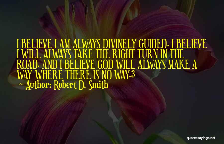 Will Smith Believe Quotes By Robert D. Smith
