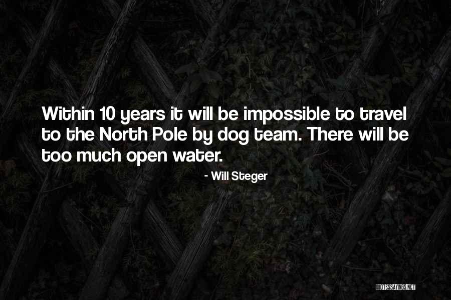 Will Steger Quotes 2189628 Will Steger Quotes 2189628