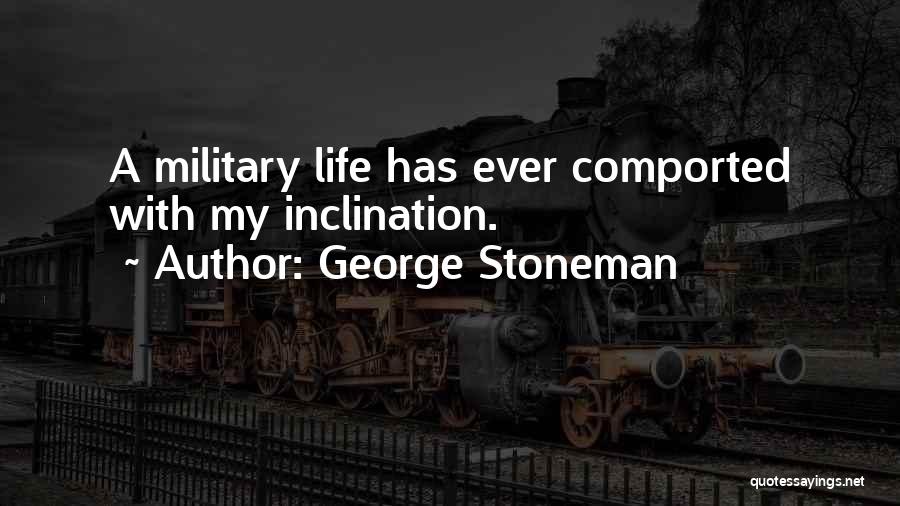 Will Stoneman Quotes By George Stoneman