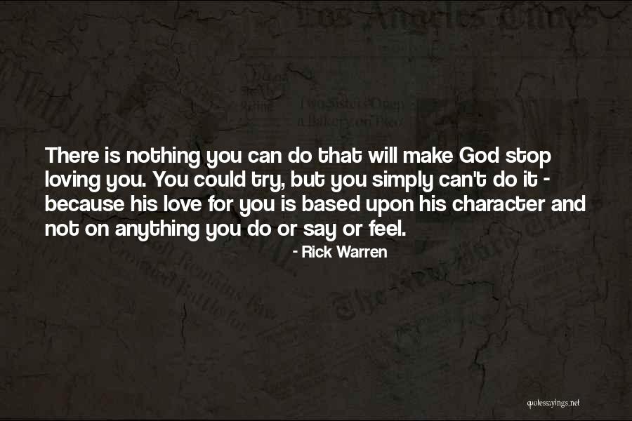 Will Stop Loving You Quotes By Rick Warren