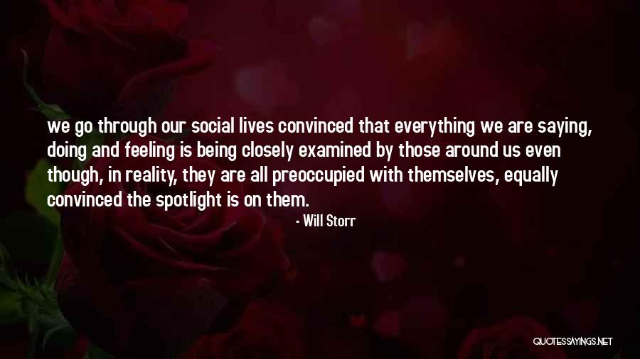 Will Storr Quotes 1188107 Will Storr Quotes 1188107
