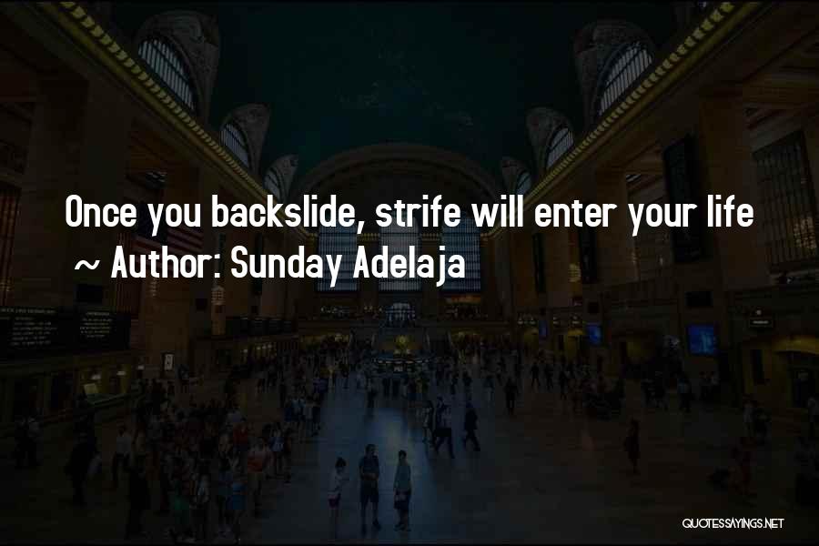 Will Strife Quotes By Sunday Adelaja