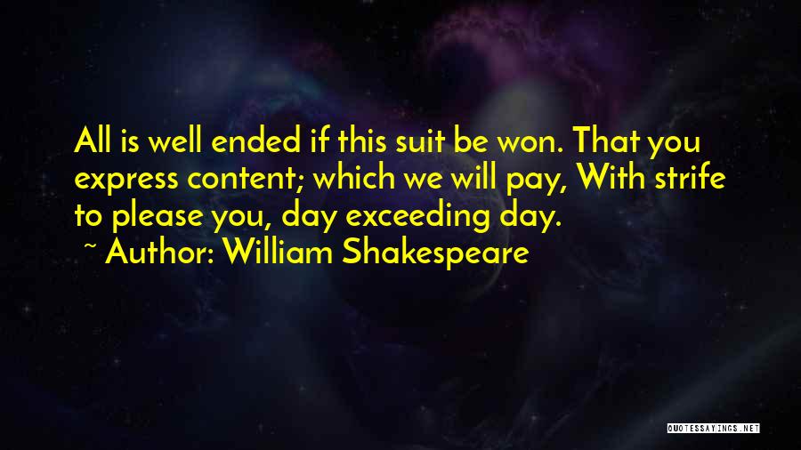 Will Strife Quotes By William Shakespeare
