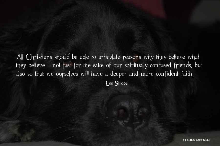 Will To Believe Quotes By Lee Strobel Will To Believe Quotes By Lee Strobel