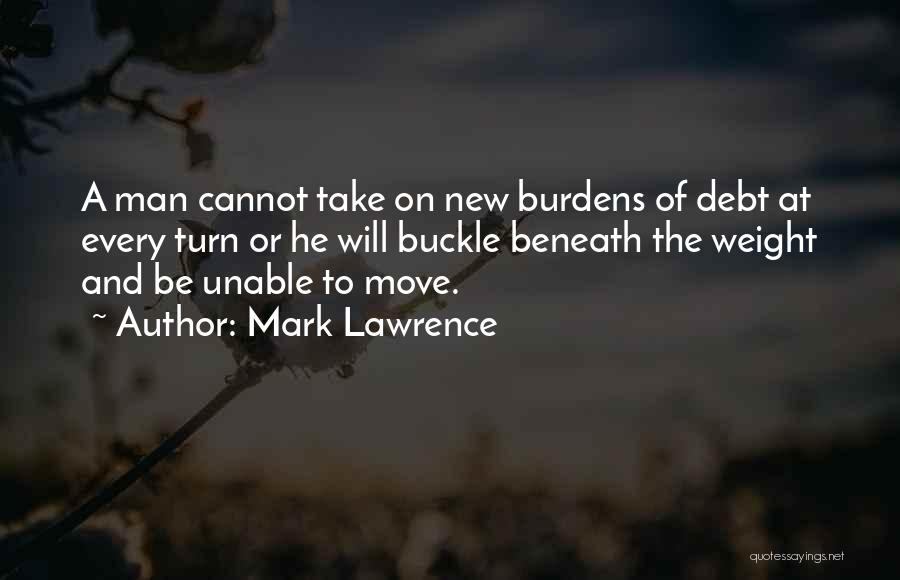 Will To Move On Quotes By Mark Lawrence