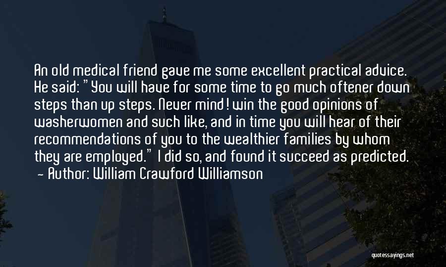 Will To Succeed Quotes By William Crawford Williamson