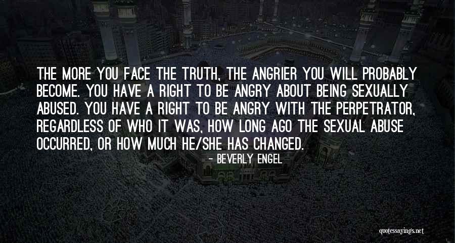 Will To Truth Quotes By Beverly Engel Will To Truth Quotes By Beverly Engel