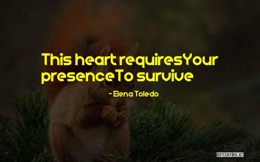 Will Toledo Quotes By Elena Toledo Will Toledo Quotes By Elena Toledo
