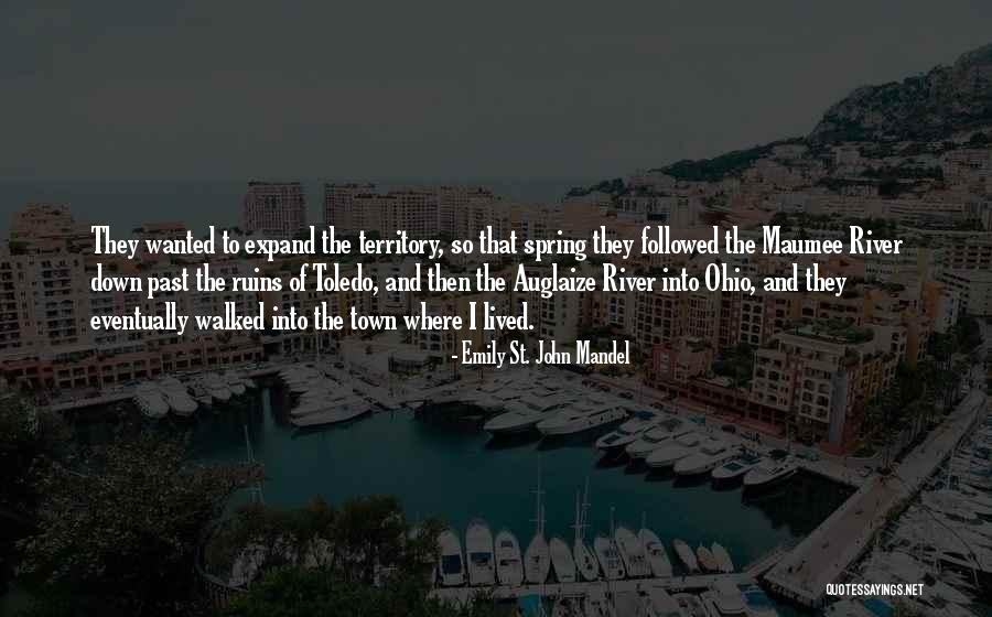 Will Toledo Quotes By Emily St. John Mandel Will Toledo Quotes By Emily St. John Mandel