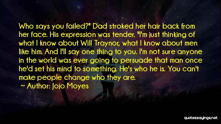 Will Traynor Quotes By Jojo Moyes