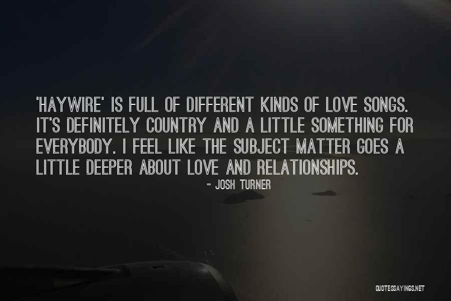 Will Turner Love Quotes By Josh Turner