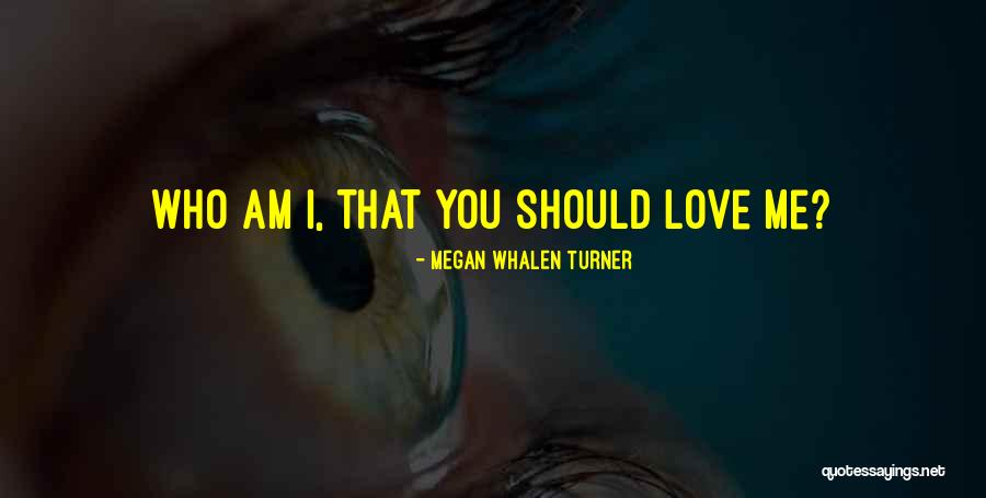 Will Turner Love Quotes By Megan Whalen Turner