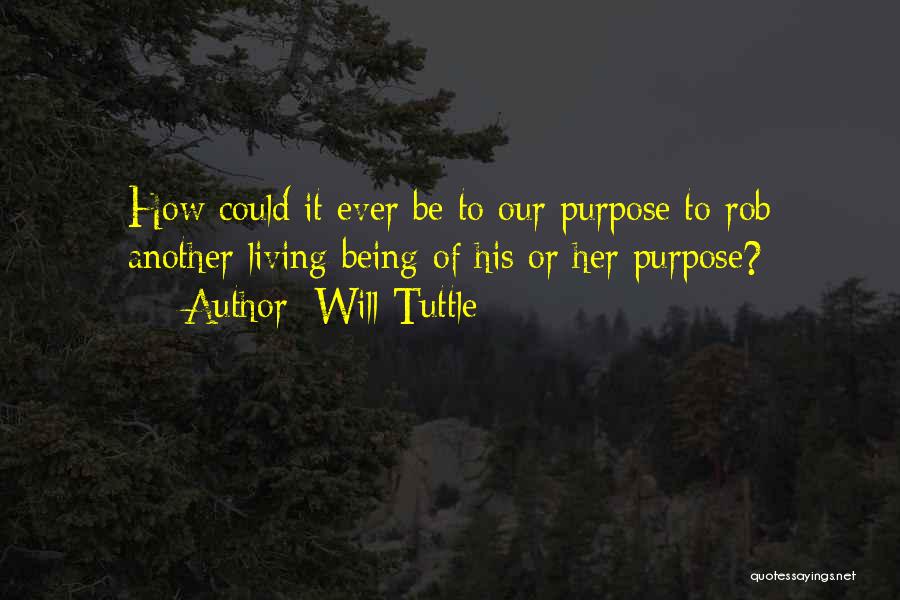 Will Tuttle Quotes 1265928