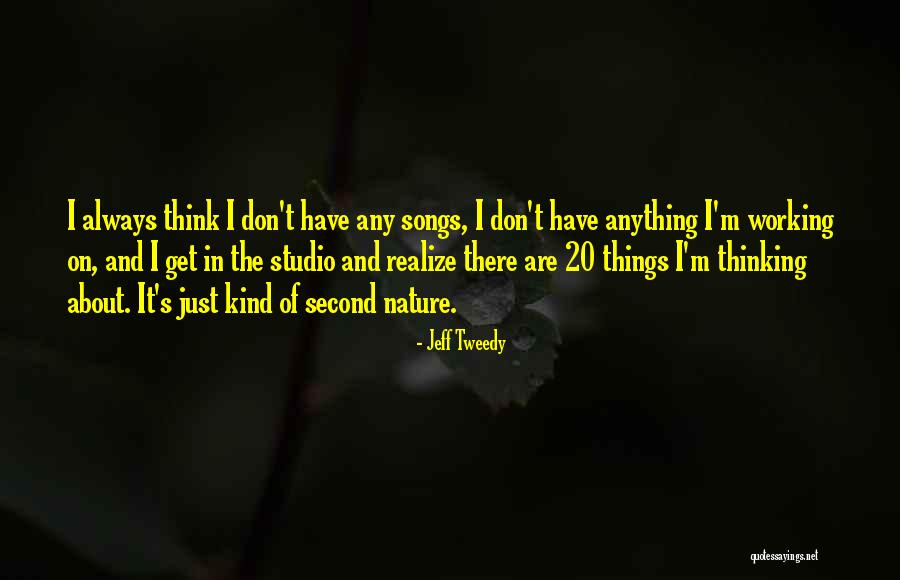 Will Tweedy Quotes By Jeff Tweedy