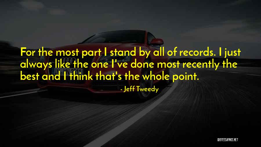 Will Tweedy Quotes By Jeff Tweedy