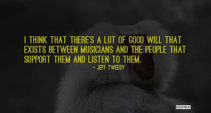 Will Tweedy Quotes By Jeff Tweedy