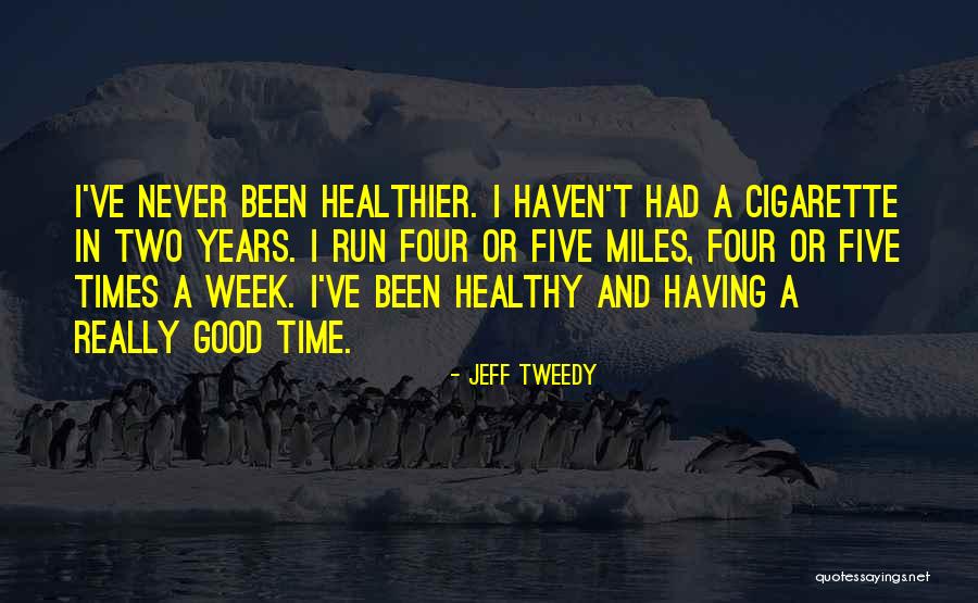 Will Tweedy Quotes By Jeff Tweedy