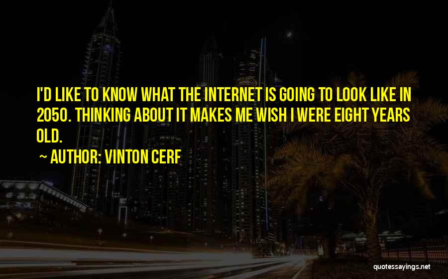 Will Vinton Quotes By Vinton Cerf