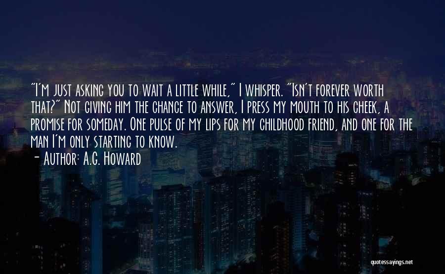 Will Wait For You Forever Quotes By A.G. Howard