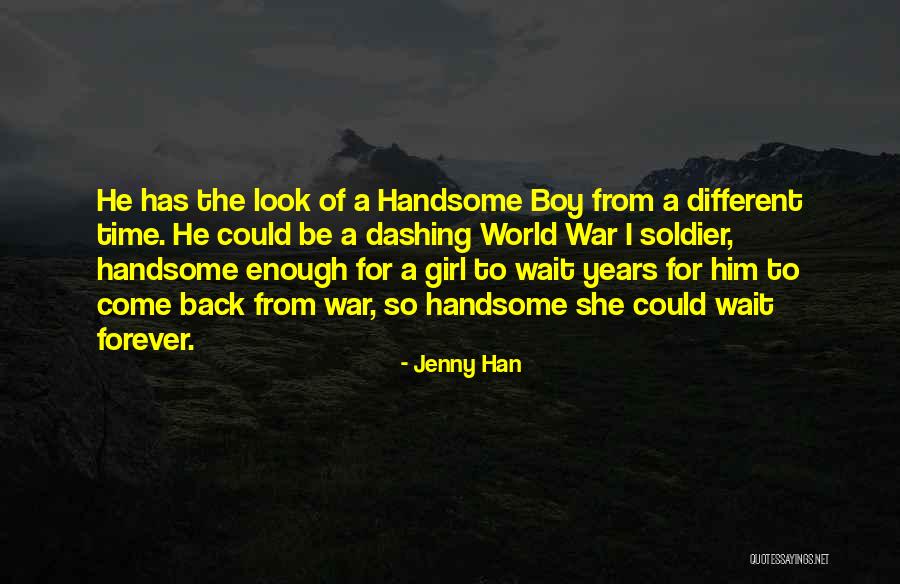 Will Wait For You Forever Quotes By Jenny Han