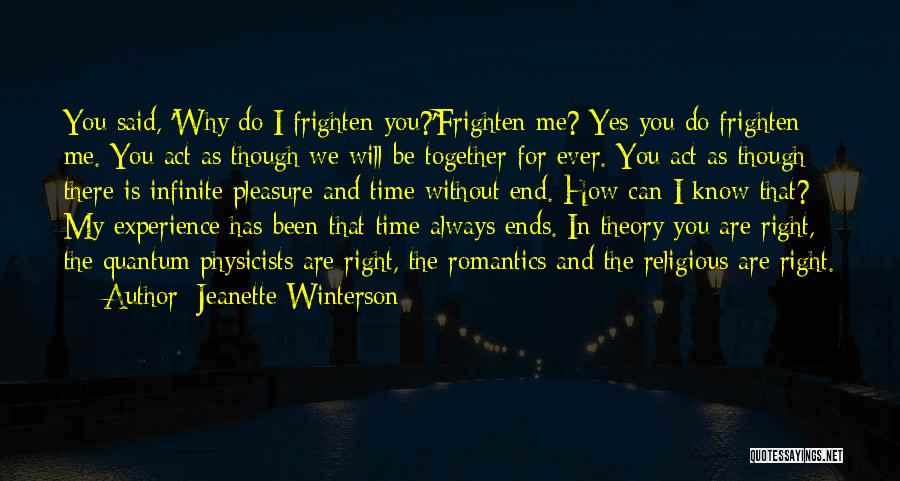 Will We Be Together Quotes By Jeanette Winterson