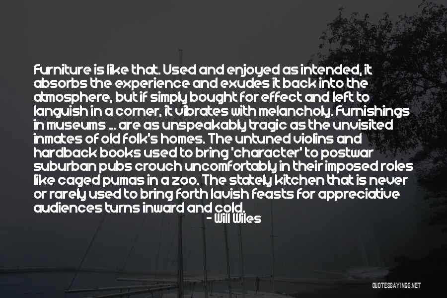 Will Wiles Quotes 616991 Will Wiles Quotes 616991