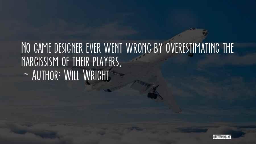 Will Wright Quotes 1390467