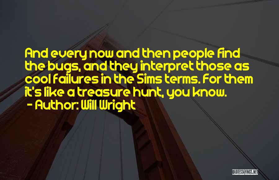 Will Wright Quotes 517466