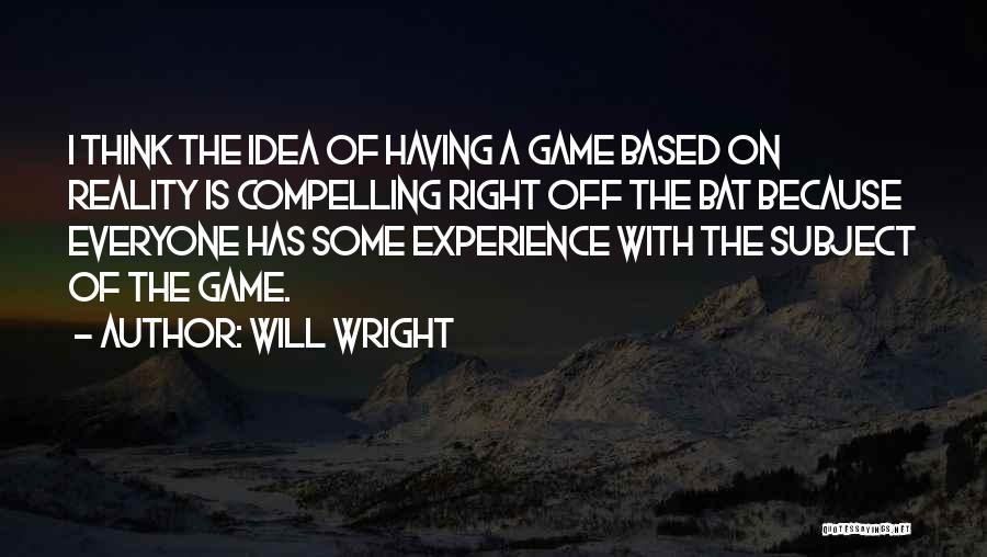 Will Wright Quotes 624165