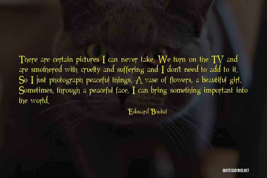 Will You Be My Flower Girl Quotes By Edouard Boubat Will You Be My Flower Girl Quotes By Edouard Boubat