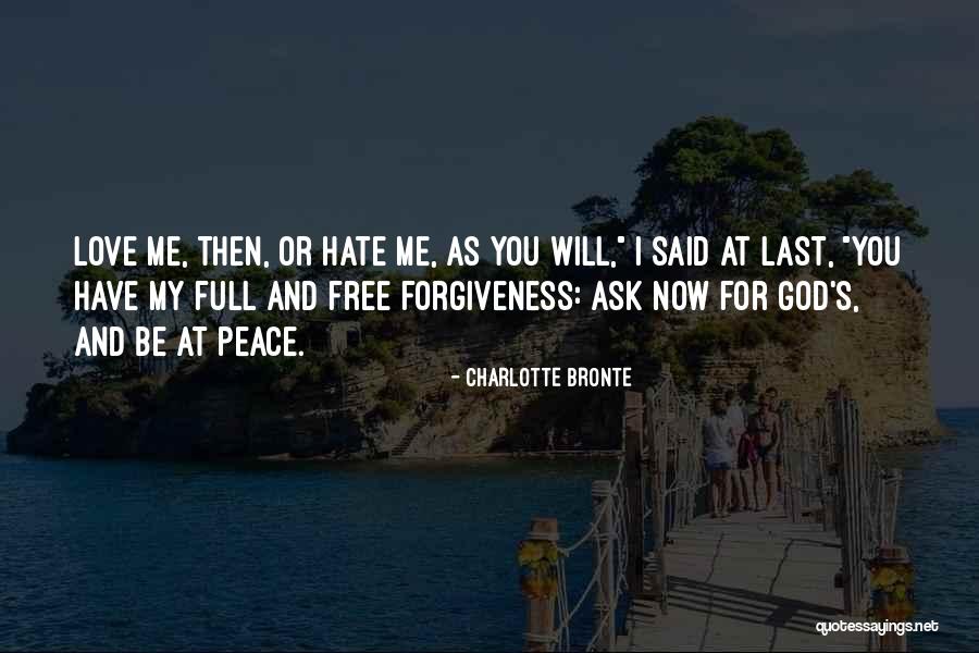 Will You Be My Love Quotes By Charlotte Bronte Will You Be My Love Quotes By Charlotte Bronte