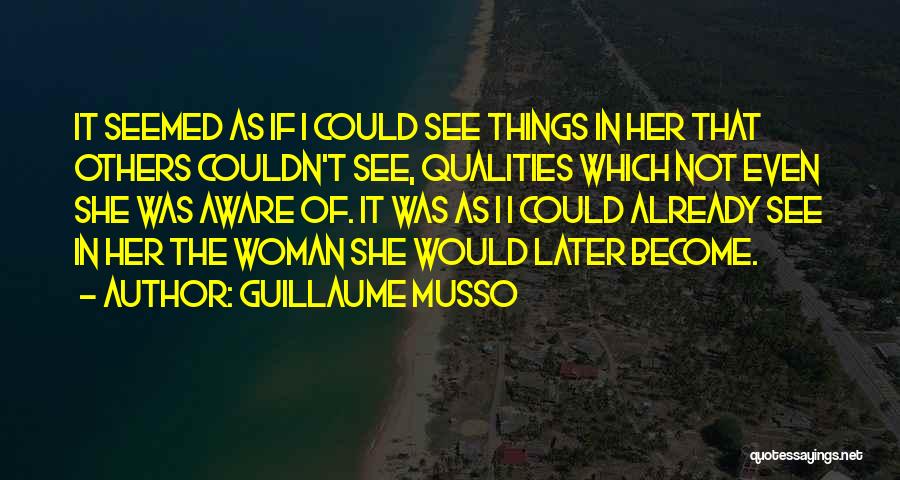 Will You Be There Guillaume Musso Quotes By Guillaume Musso