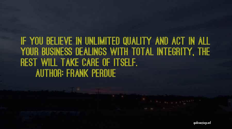 Will You Care Quotes By Frank Perdue