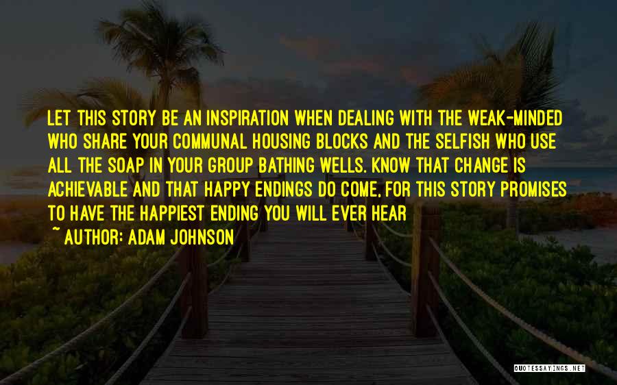 Will You Ever Change Quotes By Adam Johnson