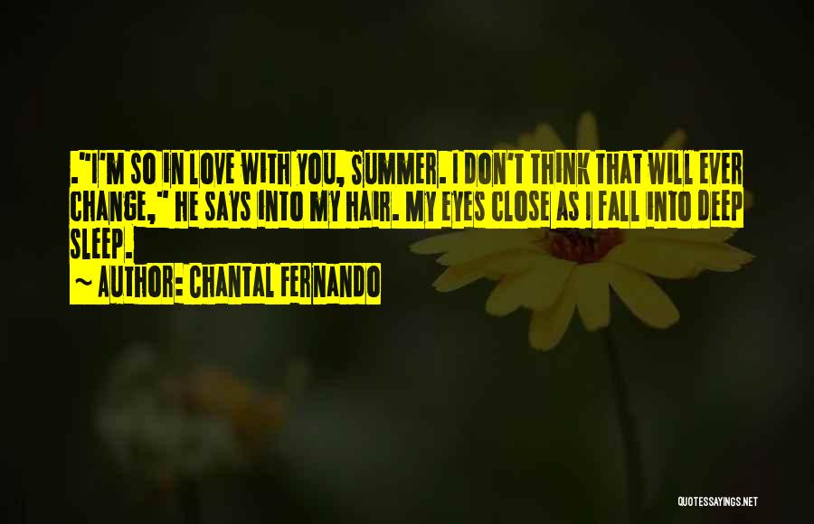 Will You Ever Change Quotes By Chantal Fernando