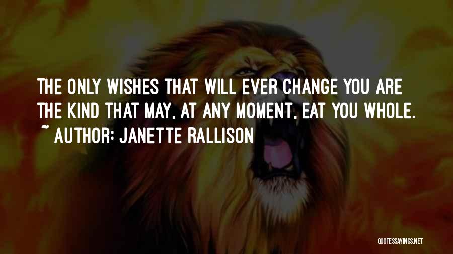 Will You Ever Change Quotes By Janette Rallison