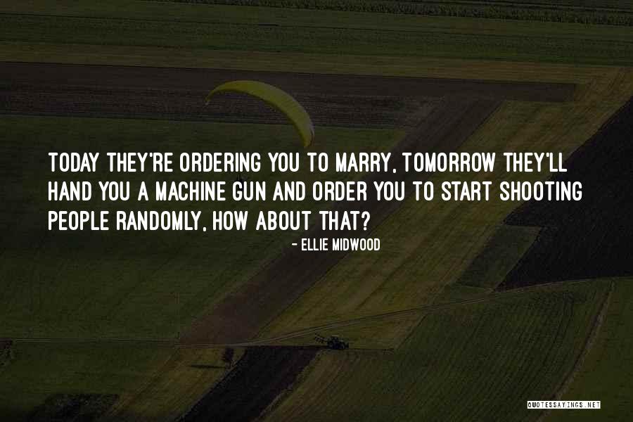 Will You Ever Marry Me Quotes By Ellie Midwood