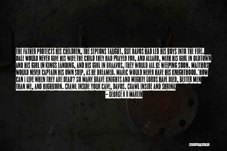 Will You Ever Quotes By George R R Martin Will You Ever Quotes By George R R Martin