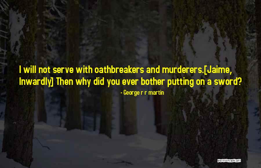Will You Ever Quotes By George R R Martin Will You Ever Quotes By George R R Martin
