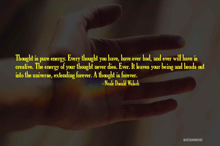 Will You Ever Quotes By Neale Donald Walsch Will You Ever Quotes By Neale Donald Walsch