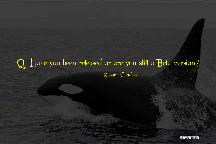 Will You Ever Quotes By Rossana Condoleo Will You Ever Quotes By Rossana Condoleo