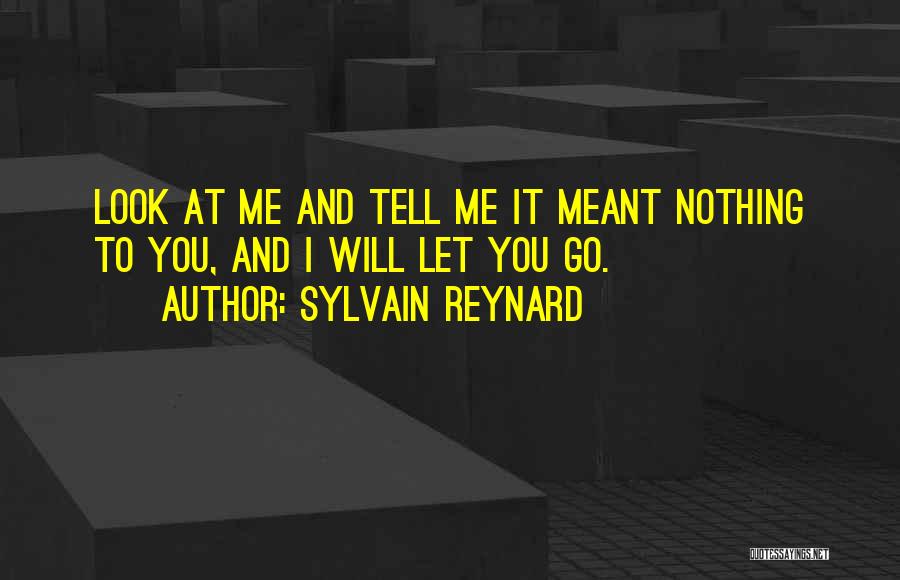 Will You Let Me Go Quotes By Sylvain Reynard