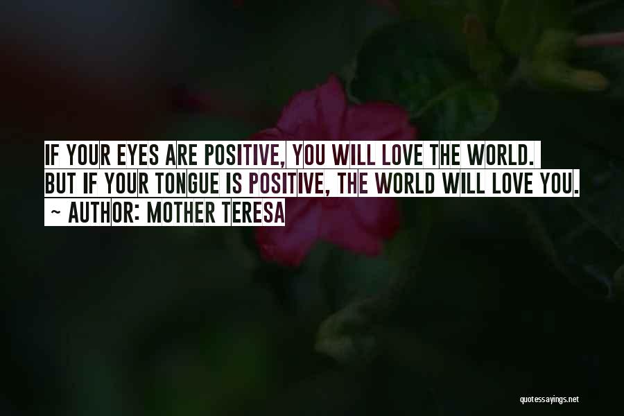 Will You Love Quotes By Mother Teresa