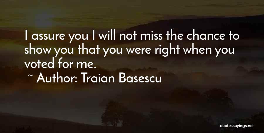 Will You Miss Me Quotes By Traian Basescu