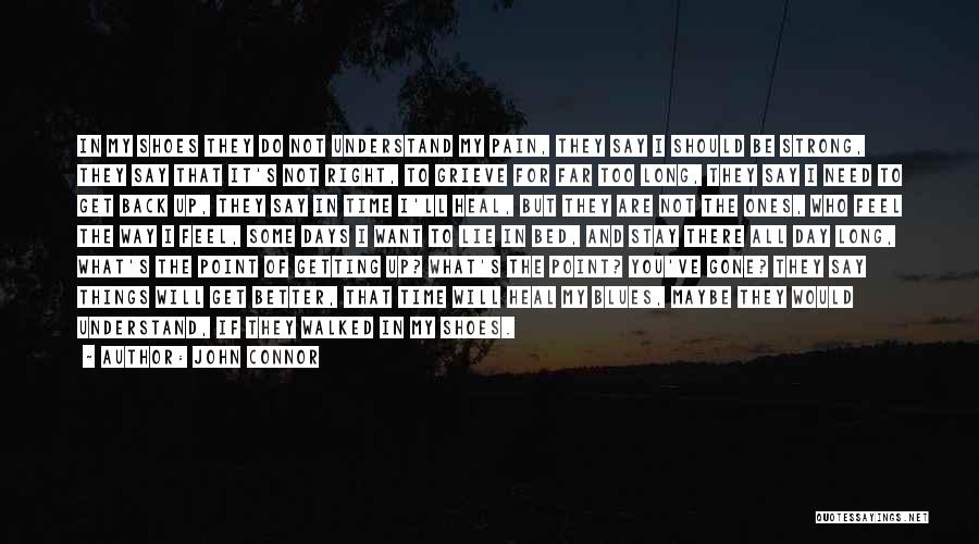 Will You Stay Quotes By John Connor Will You Stay Quotes By John Connor