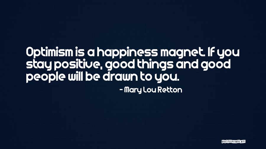 Will You Stay Quotes By Mary Lou Retton