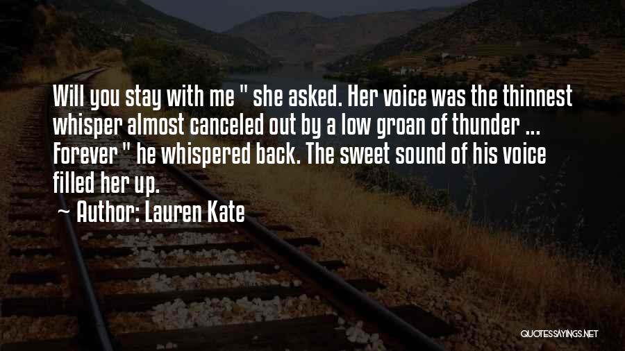 Will You Stay With Me Forever Quotes By Lauren Kate