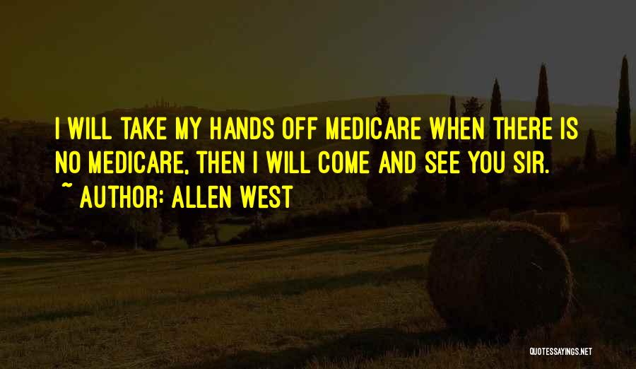 Will You Take My Hand Quotes By Allen West