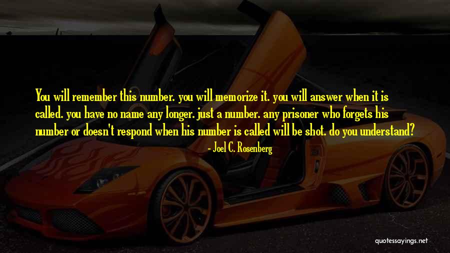 Will You Understand Quotes By Joel C. Rosenberg