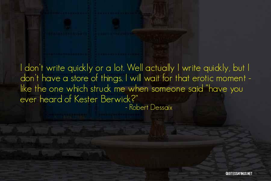 Will You Wait For Me Quotes By Robert Dessaix Will You Wait For Me Quotes By Robert Dessaix